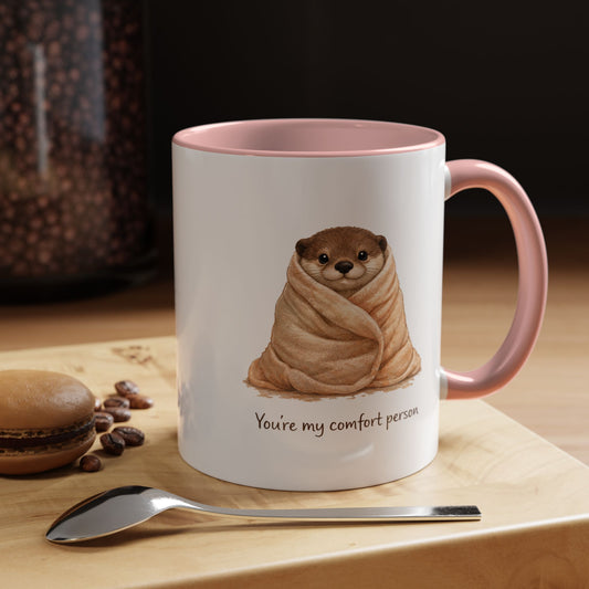 You’re My Comfort Person Otter Mug