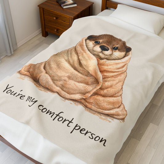 You’re My Comfort Person Plush Blanket